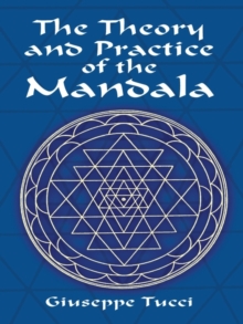 The Theory and Practice of the Mandala