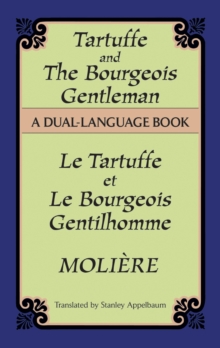 Tartuffe and the Bourgeois Gentleman : A Dual-Language Book