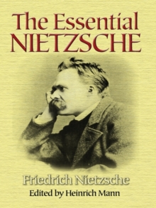 The Essential Nietzsche