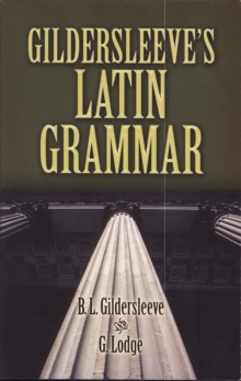 Gildersleeve's Latin Grammar