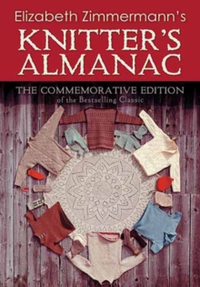 Elizabeth Zimmermann's Knitter's Almanac