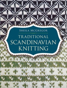 Traditional Scandinavian Knitting