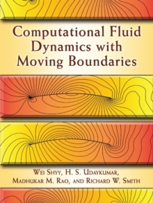 Computational Fluid Dynamics with Moving Boundaries