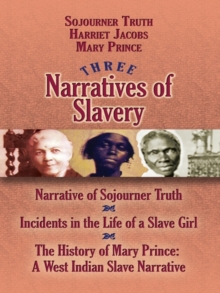 Three Narratives of Slavery