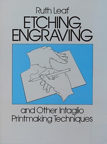 Etching, Engraving and Other Intaglio Printmaking Techniques