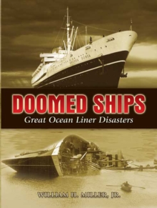 Doomed Ships : Great Ocean Liner Disasters