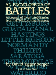 An Encyclopedia of Battles : Accounts of Over 1,560 Battles from 1479 B.C. to the Present