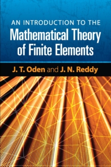 An Introduction to the Mathematical Theory of Finite Elements