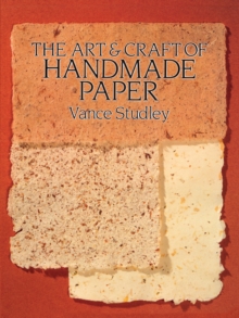 The Art & Craft of Handmade Paper