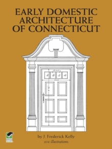 Early Domestic Architecture of Connecticut