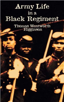 Army Life in a Black Regiment