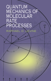 Quantum Mechanics of Molecular Rate Processes