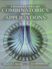 Foundations of Combinatorics with Applications