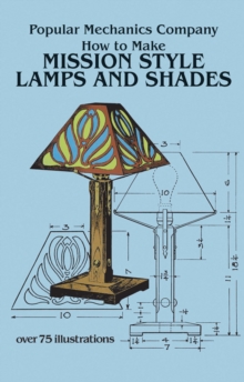 How to Make Mission Style Lamps and Shades