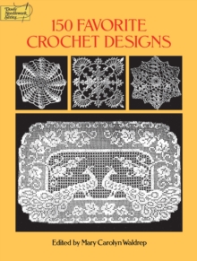 150 Favorite Crochet Designs