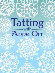 Tatting with Anne Orr