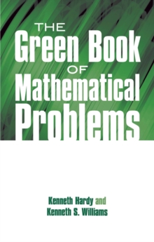 The Green Book of Mathematical Problems