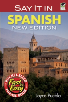 Say It in Spanish : New Edition