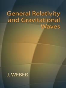 General Relativity and Gravitational Waves