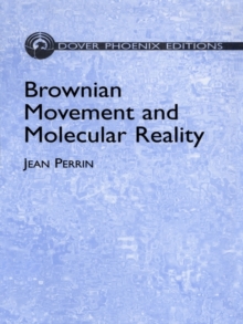 Brownian Movement and Molecular Reality