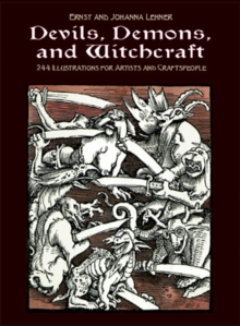 Devils, Demons, and Witchcraft : 244 Illustrations for Artists and Craftspeople