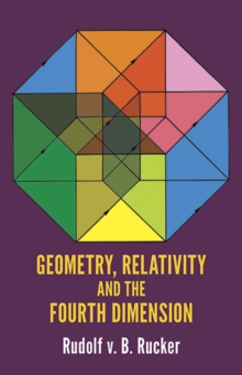 Geometry, Relativity and the Fourth Dimension