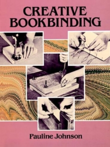 Creative Bookbinding, Paperback / softback Book Creative Bookbinding, Paperback / softback Book
