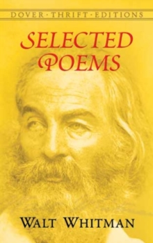 Selected Poems : Shakespeare, Keats, Poe, Dickinson and Whitman, Paperback Book Selected Poems : Shakespeare, Keats, Poe, Dickinson and Whitman, Paperback Book