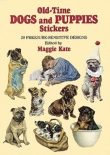 Old-Time Dogs and Puppies Stickers : 29 Pressure-Sensitive Designs