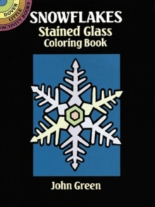 Snowflakes Stained Glass Colouring Book, Paperback / softback Book Snowflakes Stained Glass Colouring Book, Paperback / softback Book