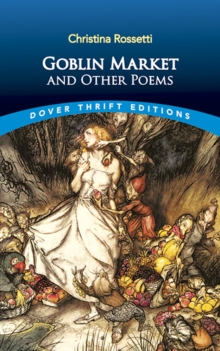 Goblin Market and Other Poems