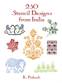 250 Stencil Designs from India, Paperback / softback Book 250 Stencil Designs from India, Paperback / softback Book