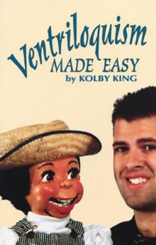 Ventriloquism Made Easy, Paperback / softback Book Ventriloquism Made Easy, Paperback / softback Book