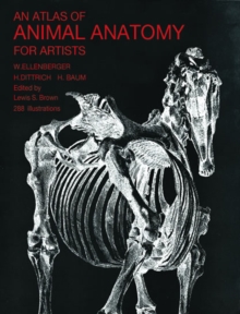 An Atlas of Animal Anatomy for Artists