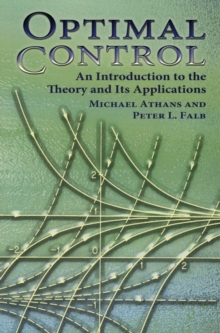 Optimal Control : An Introduction to the Theory and Its Applications