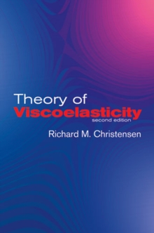 Theory of Viscoelasticity