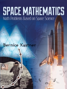 Space Mathematics : Math Problems Based on Space Science