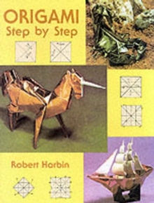 Origami Step by Step, Paperback / softback Book Origami Step by Step, Paperback / softback Book