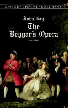 The Beggars' Opera, Paperback Book The Beggars' Opera, Paperback Book