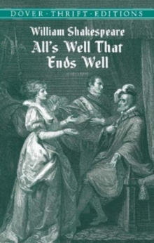 All's Well That Ends Well, Paperback / softback Book All's Well That Ends Well, Paperback / softback Book