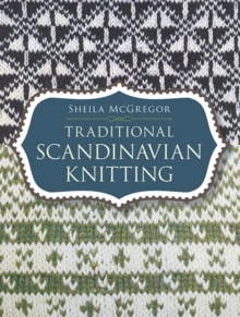 Traditional Scandinavian Knitting