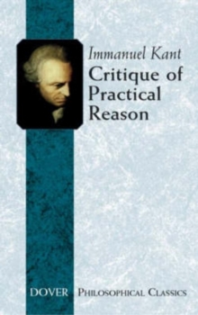 Critique of Practical Reason, Paperback Book Critique of Practical Reason, Paperback Book