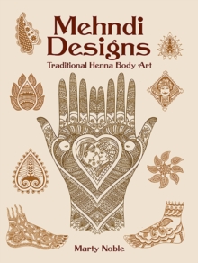 Mehndi Designs : Traditional Henna Body Art, Paperback Book Mehndi Designs : Traditional Henna Body Art, Paperback Book