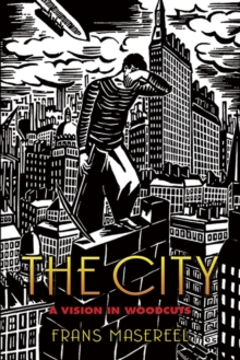 The City : A Vision in Woodcuts