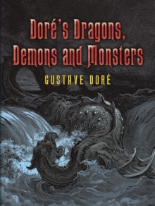 Dover Publications Inc. Dore's Dragons, Demons And Monsters