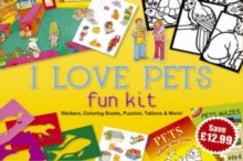 I Love Pets Fun Kit, Kit Book I Love Pets Fun Kit, Kit Book