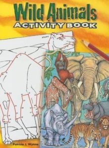 Wild Animals Activity Book, Paperback / softback Book Wild Animals Activity Book, Paperback / softback Book