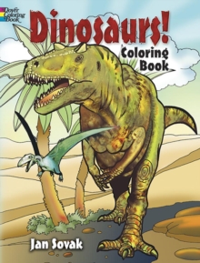Dinosaurs Coloring Book, Paperback / softback Book Dinosaurs Coloring Book, Paperback / softback Book