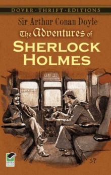 The Adventures of Sherlock Holmes, Paperback / softback Book The Adventures of Sherlock Holmes, Paperback / softback Book