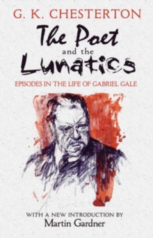 The Poet and the Lunatics : Episodes in the Life of Gabriel Gale, Paperback / softback Book The Poet and the Lunatics : Episodes in the Life of Gabriel Gale, Paperback / softback Book